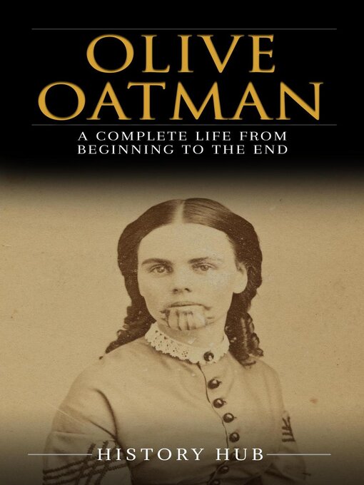 Title details for Olive Oatman by History Hub - Available